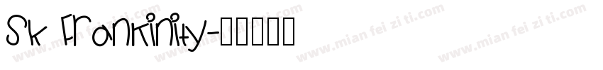 SK Frankinity字体转换